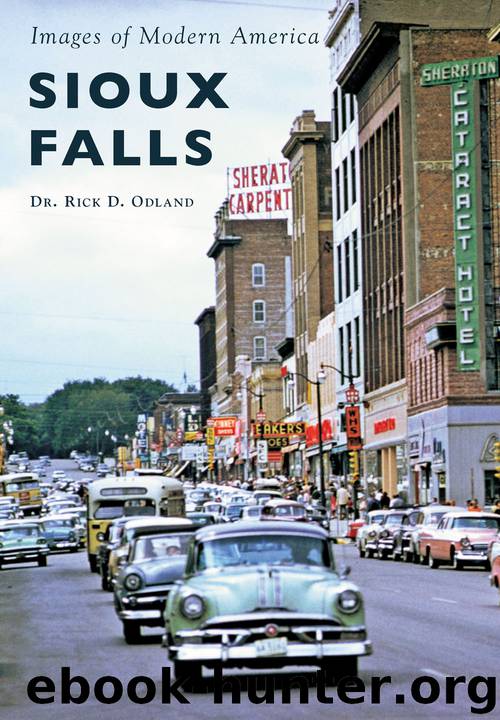 Sioux Falls by Dr. Rick D. Odland