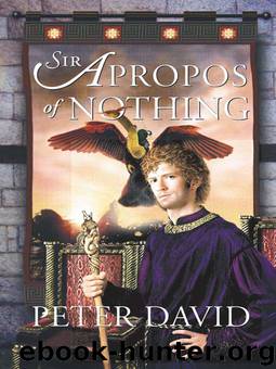 Sir Apropos 01 - Sir Apropos of Nothing by Peter David