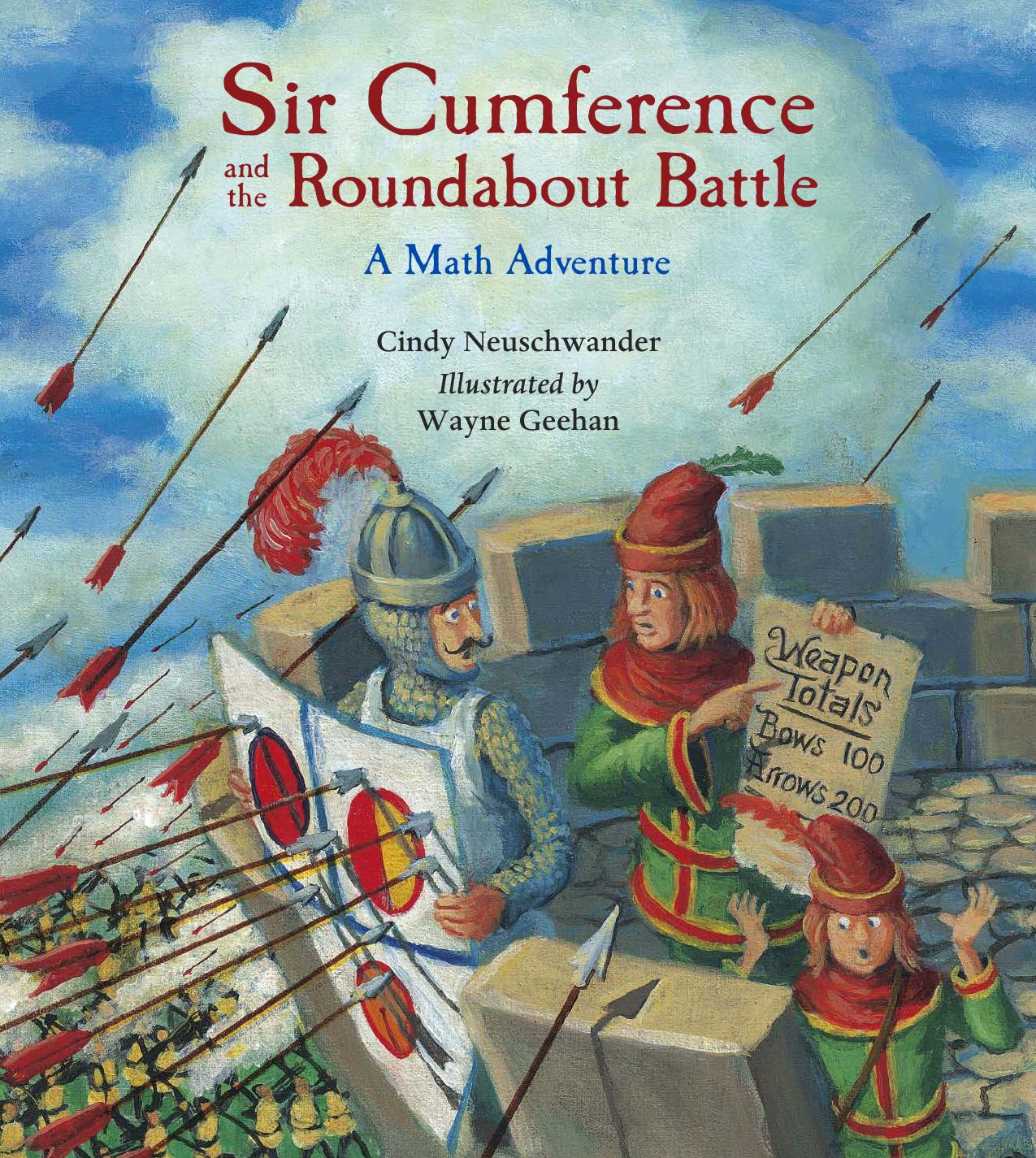 Sir Cumference and the Roundabout Battle by Cindy Neuschwander