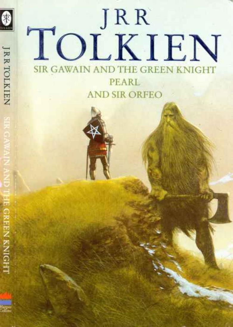 Sir Gawain & the Green Knight, Pearl, Sir Orfeo by J.R.R. Tolkien
