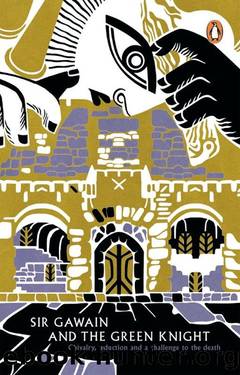 Sir Gawain and the Green Knight (Legends from the Ancient North) by Unknown