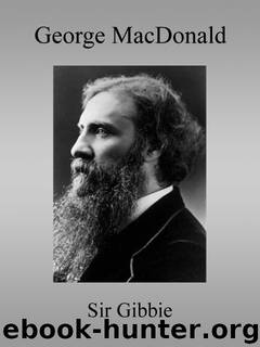 Sir Gibbie by George MacDonald