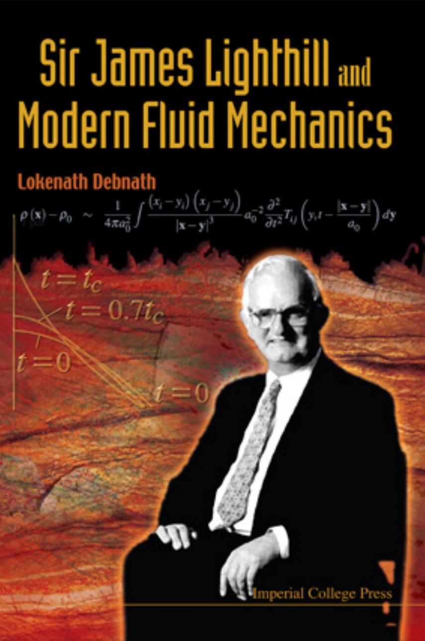 Sir James Lighthill and modern fluid mechanics by Lokenath Debnath