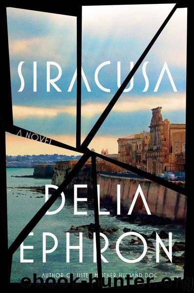 Siracusa by Delia Ephron