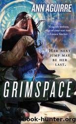 Sirantha Jax #1 - Grimspace by Ann Aguirre