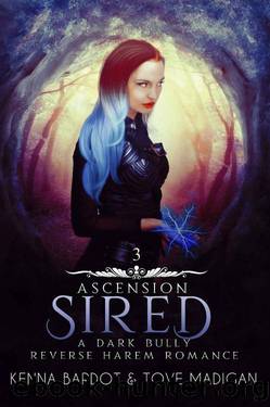 Sired: A Dark Reverse Harem Romance (Ascension Book 3) by Kenna Bardot & Tove Madigan