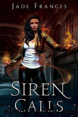 Siren Calls (The Rise of Ares Book 1) by Jade Frances