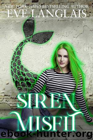 Siren Misfit: The Misfits #2 by Eve Langlais