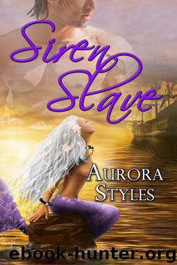 Siren Slave by Aurora Styles