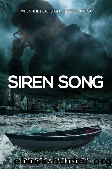 Siren Song (Harrison Jones and Amy Bell Mystery Book 1) by Rebecca McKinney