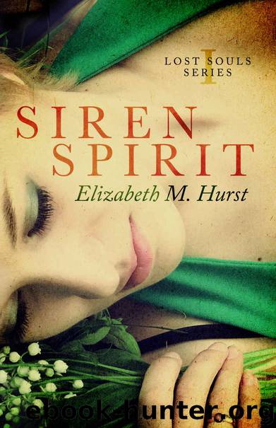 Siren Spirit by Elizabeth M. Hurst