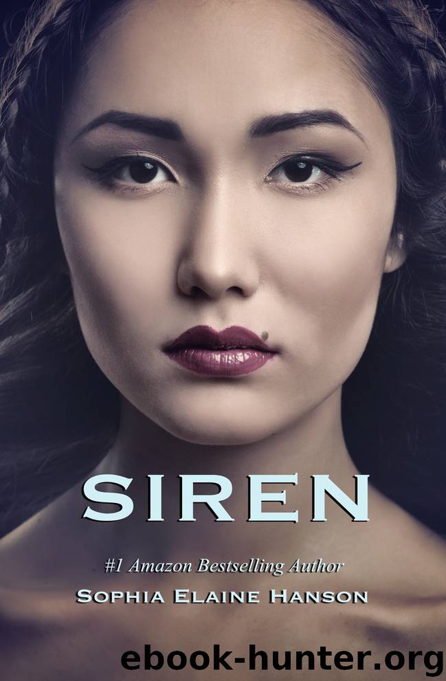 Siren by Sophia Elaine Hanson