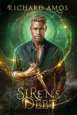 Siren's Debt (Dylan Rivers Chronicles Book 1) by Richard Amos