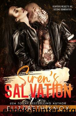 Siren's Salvation (Reapers Rejects MC: Second Generation: Nevada Book 4) by Elizabeth Knox