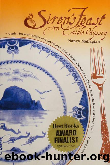 Siren's feast : an edible odyssey by Mehagian Nancy