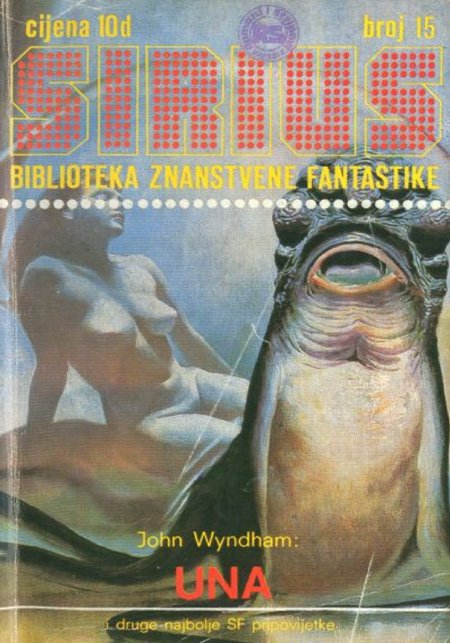 Sirius 015 by John Wyndham & Isaac Asimov & Dmitrij Bilenkin & Branko Belan & Brian W. Aldiss & Eric Frank Russell & Fredric Brown & Winston P. Sanders