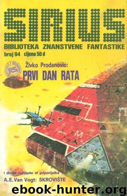 Sirius 094 by A. E. Van Vogt & Isaac Asimov & Branko Belan & Slobodan Ćurčić & Edmond Hamilton & Živko Prodanović & Lino Aldani & Ian Watson & Scott Sanders