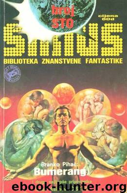 Sirius 100 by Isaac Asimov & Damon Knight & Branko Pihač & Fritz Leiber & William Tenn & Fredric Brown & Doris Pischeria & Zoran Ostrić & Genadij Meljnikov & John W. Campbell Jr. & Radmilo Anđelković & Aleksandar Manić