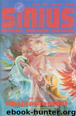Sirius 107 by Bob Shaw & Isaac Asimov & James E. Gunn & Živko Prodanović & Krešimir Pušić & Neven Jovanović & Vincent Ponovsky & John Taine & James Tiptree Jr. & Vladislav Petrović