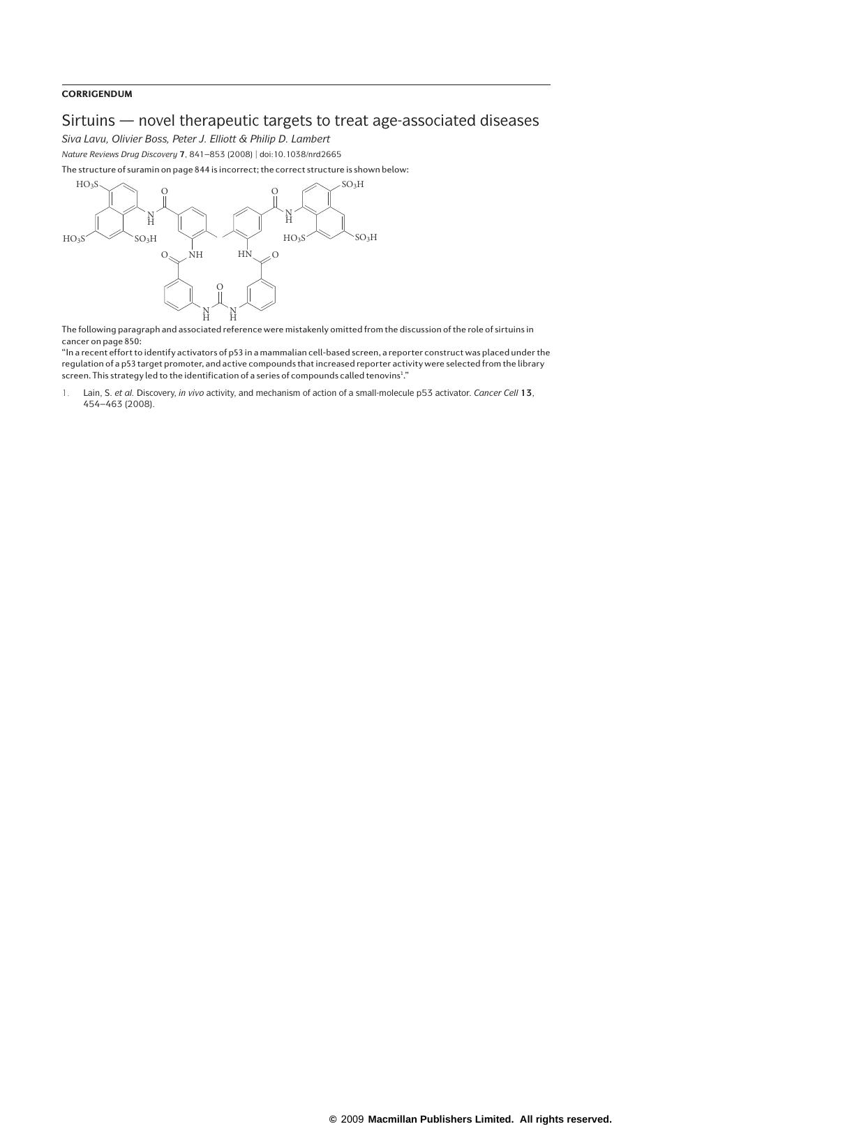 Sirtuins â novel therapeutic targets to treat age-associated diseases by Siva Lavu & Olivier Boss & Peter J. Elliott & Philip D. Lambert