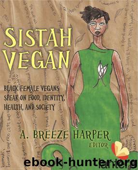 Sistah Vegan by Harper A. Breeze Jones Pattrice
