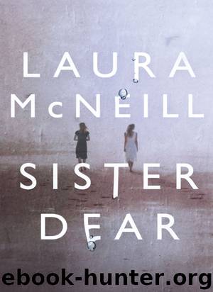 Sister Dear by Laura McNeill