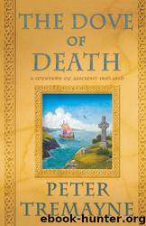 Sister Fidelma 20 - The Dove of Death by Peter Tremayne