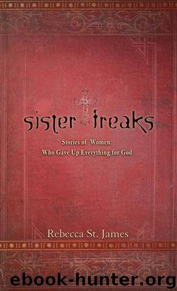 Sister Freaks by Rebecca St. James