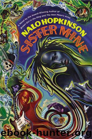 Sister Mine by Nalo Hopkinson