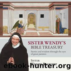 Sister Wendy's Bible Treasury by Wendy Beckett