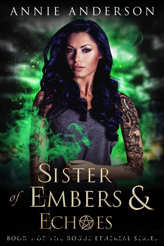 Sister of Embers & Echoes by Annie Anderson
