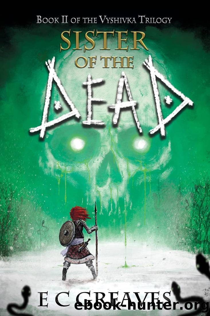 Sister of the Dead by E. C. Greaves