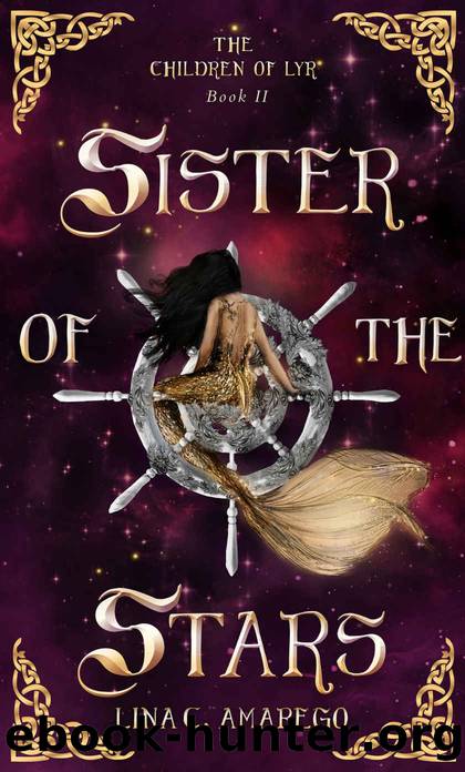 Sister of the Stars (The Children of Lyr Book 2) by Lina C. Amarego