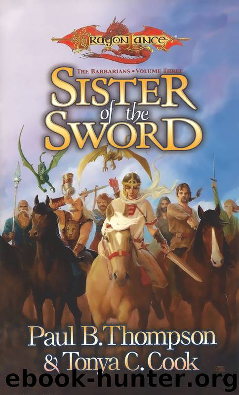 Sister of the Sword by Paul B. Thompson & Tonya C. Cook