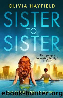 Sister to Sister: the perfect addictive read for 2021 by Olivia Hayfield