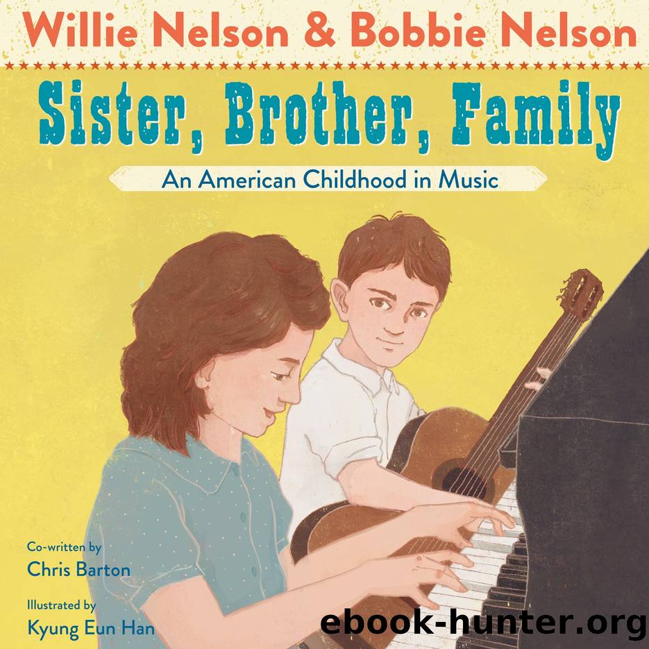 Sister, Brother, Family by Willie Nelson & Bobbie Nelson & Chris Barton