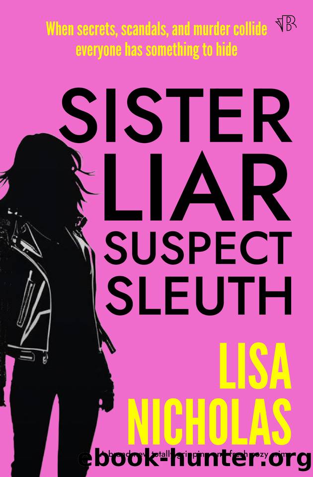 Sister, Liar, Suspect, Sleuth by Lisa Nicholas