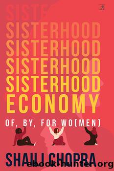 Sisterhood Economy by Shaili Chopra
