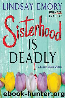 Sisterhood Is Deadly by Lindsay Emory