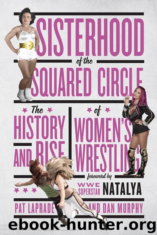 Sisterhood of the Squared Circle by Pat Laprade