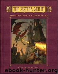 Sisters Grimm 05 Magic and Other Misdemeanors by Michael Buckley