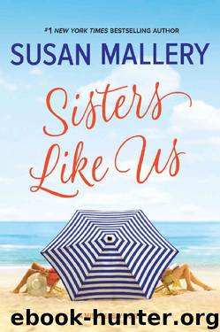 Sisters Like Us (Mischief Bay) by Susan Mallery