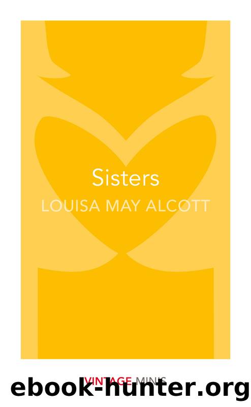 Sisters by Louisa May Alcott