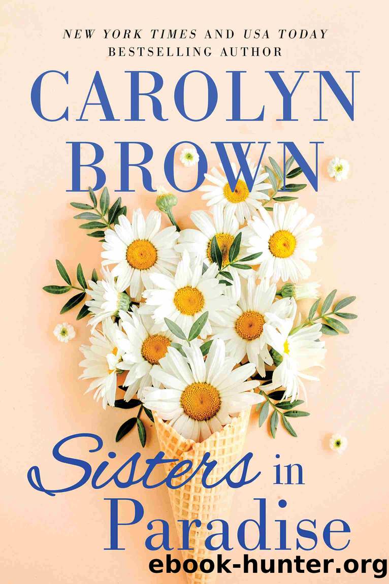 Sisters in Paradise by Carolyn Brown