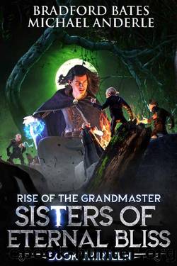 Sisters of Eternal Bliss by Bradford Bates & Michael Anderle