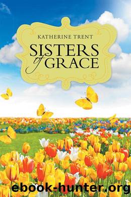 Sisters of Grace by Katherine Trent