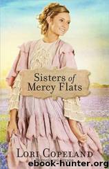 Sisters of Mercy Flats by Lori Copeland