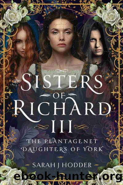 Sisters of Richard III by Sarah J Hodder