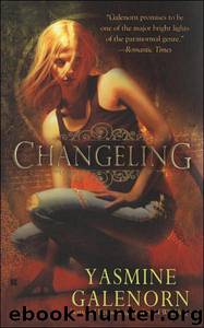 Sisters of the Moon 02 - Changeling by Yasmine Galenorn