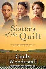 Sisters of the Quilt Trilogy by Cindy Woodsmall